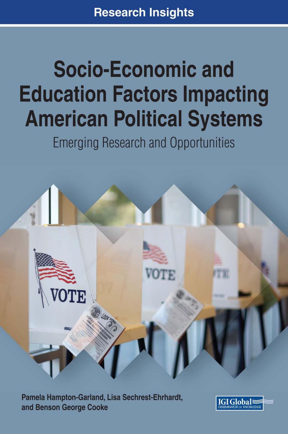 Big bigCover of Socio-Economic and Education Factors Impacting American Political Systems