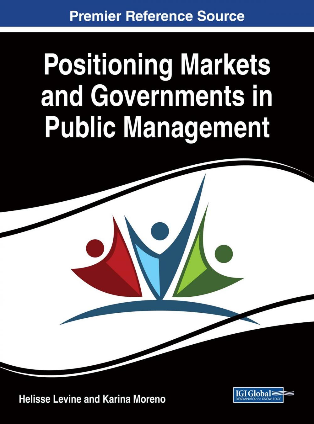 Big bigCover of Positioning Markets and Governments in Public Management