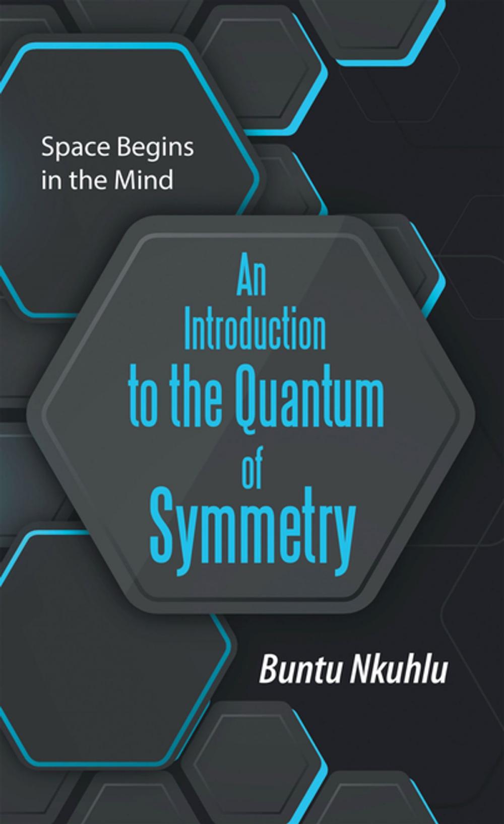 Big bigCover of An Introduction to the Quantum of Symmetry