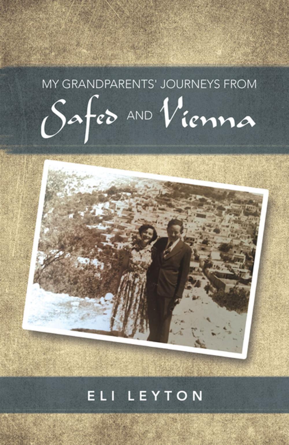 Big bigCover of My Grandparents' Journeys from Safed and Vienna