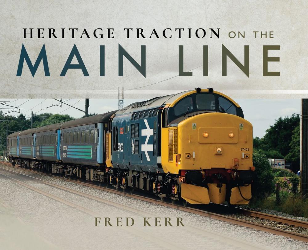 Big bigCover of Heritage Traction on the Main Line