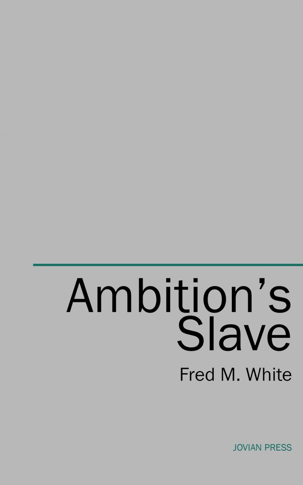 Big bigCover of Ambition's Slave