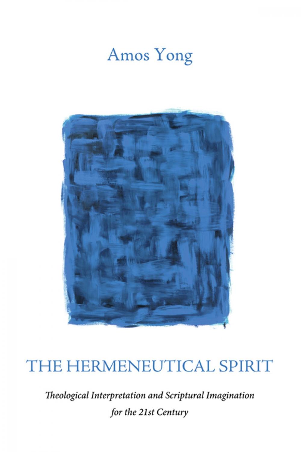 Big bigCover of The Hermeneutical Spirit