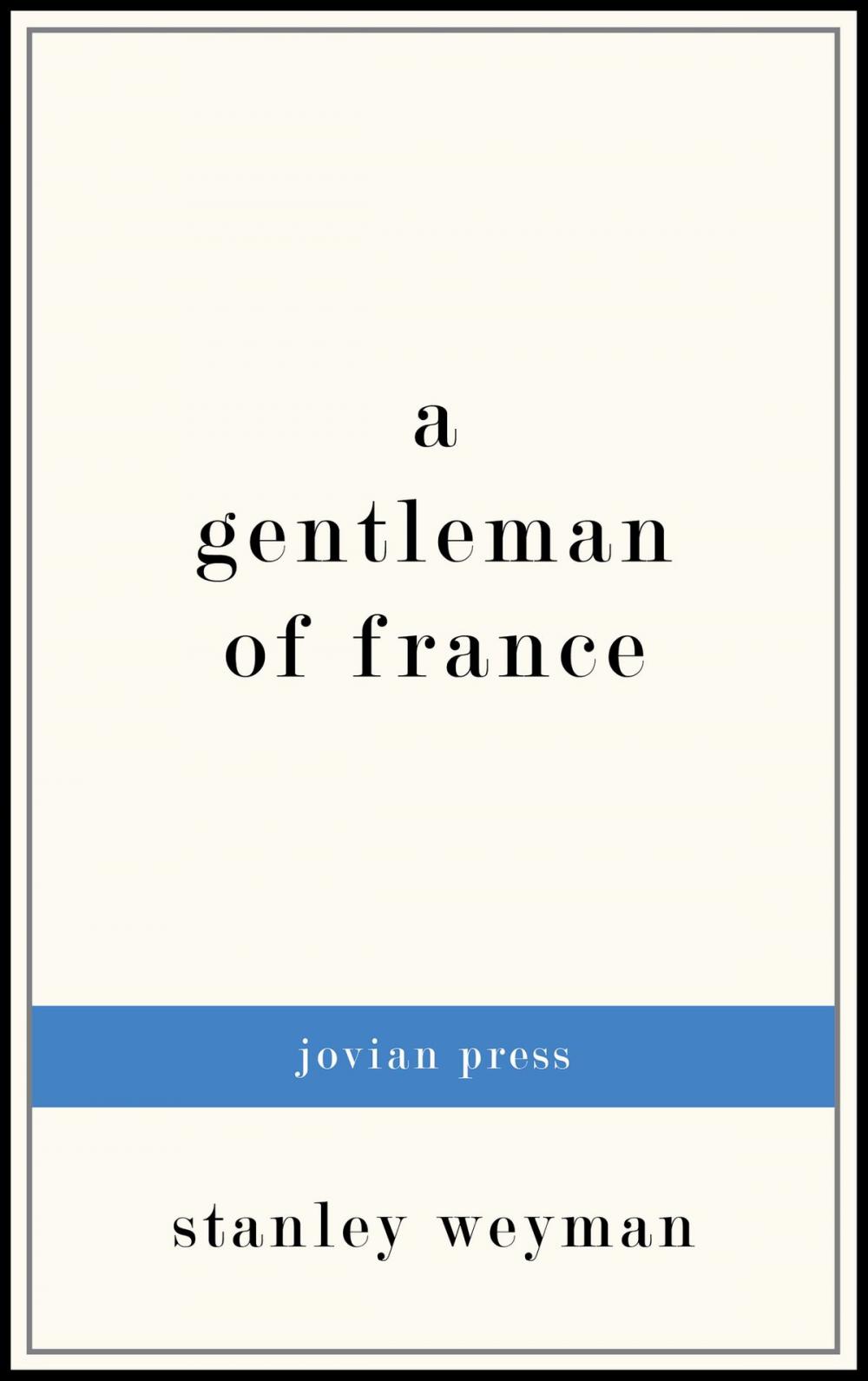 Big bigCover of A Gentleman of France