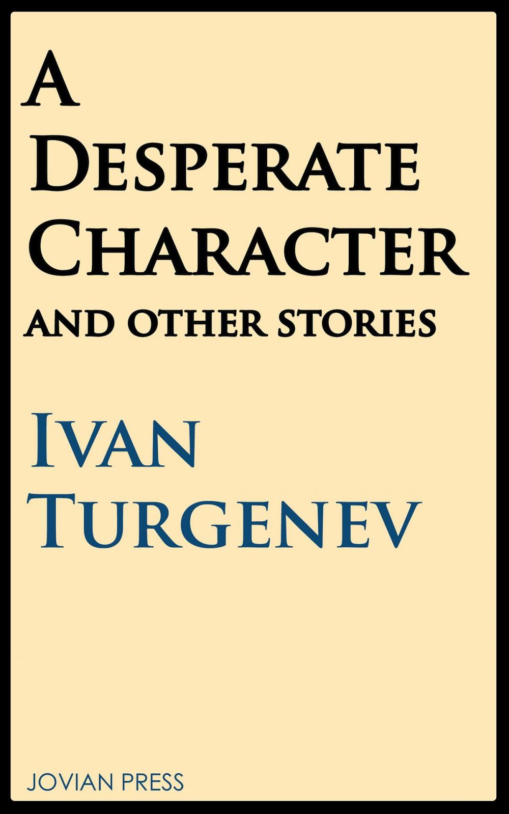 Big bigCover of A Desperate Character and Other Stories