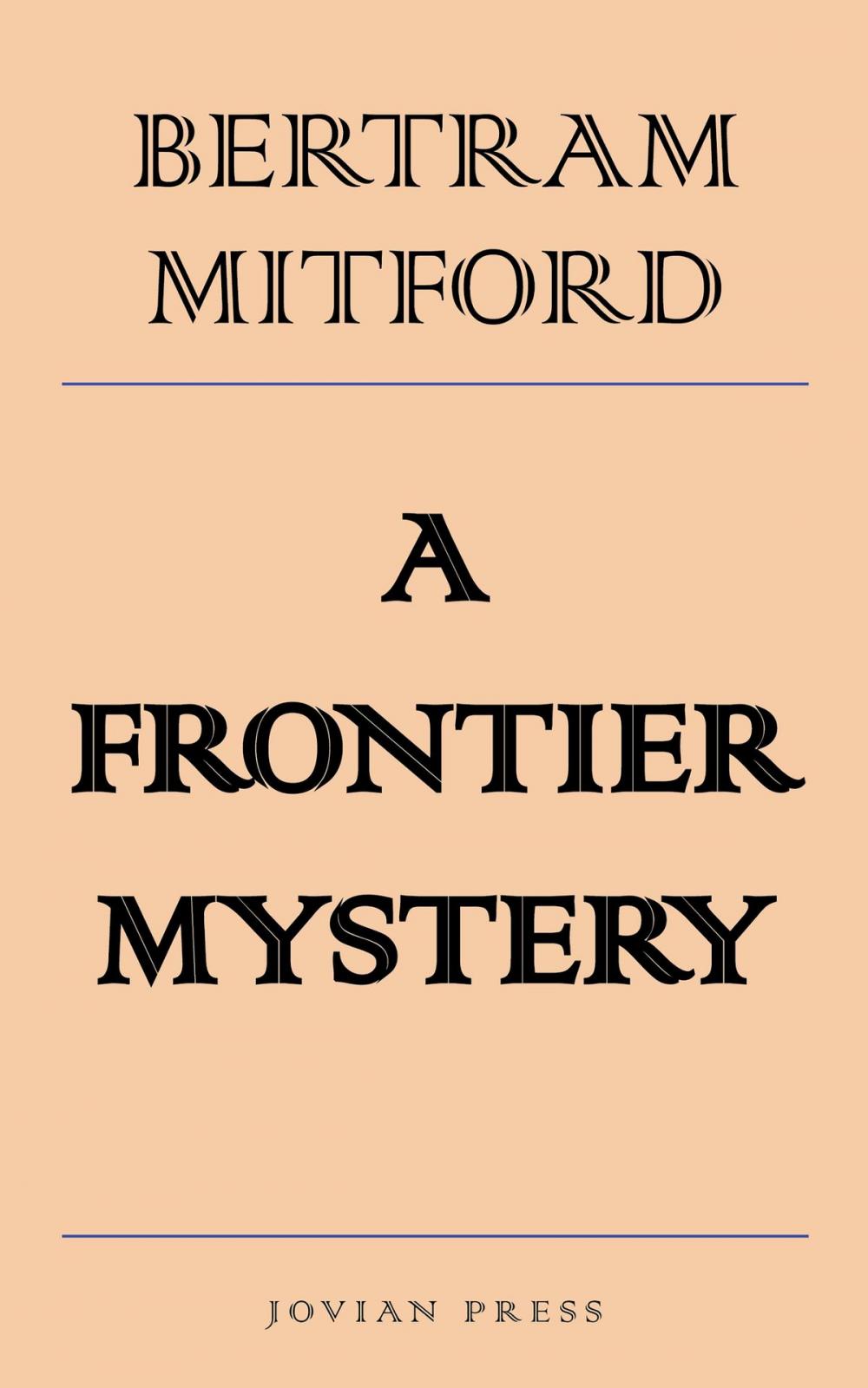 Big bigCover of A Frontier Mystery