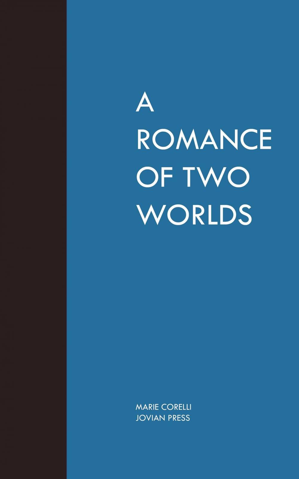 Big bigCover of A Romance of Two Worlds