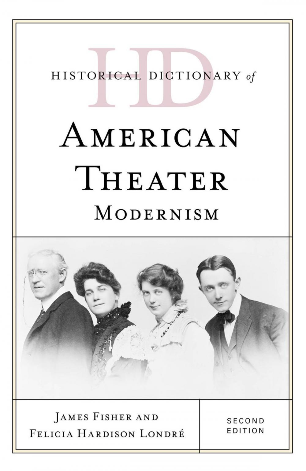 Big bigCover of Historical Dictionary of American Theater