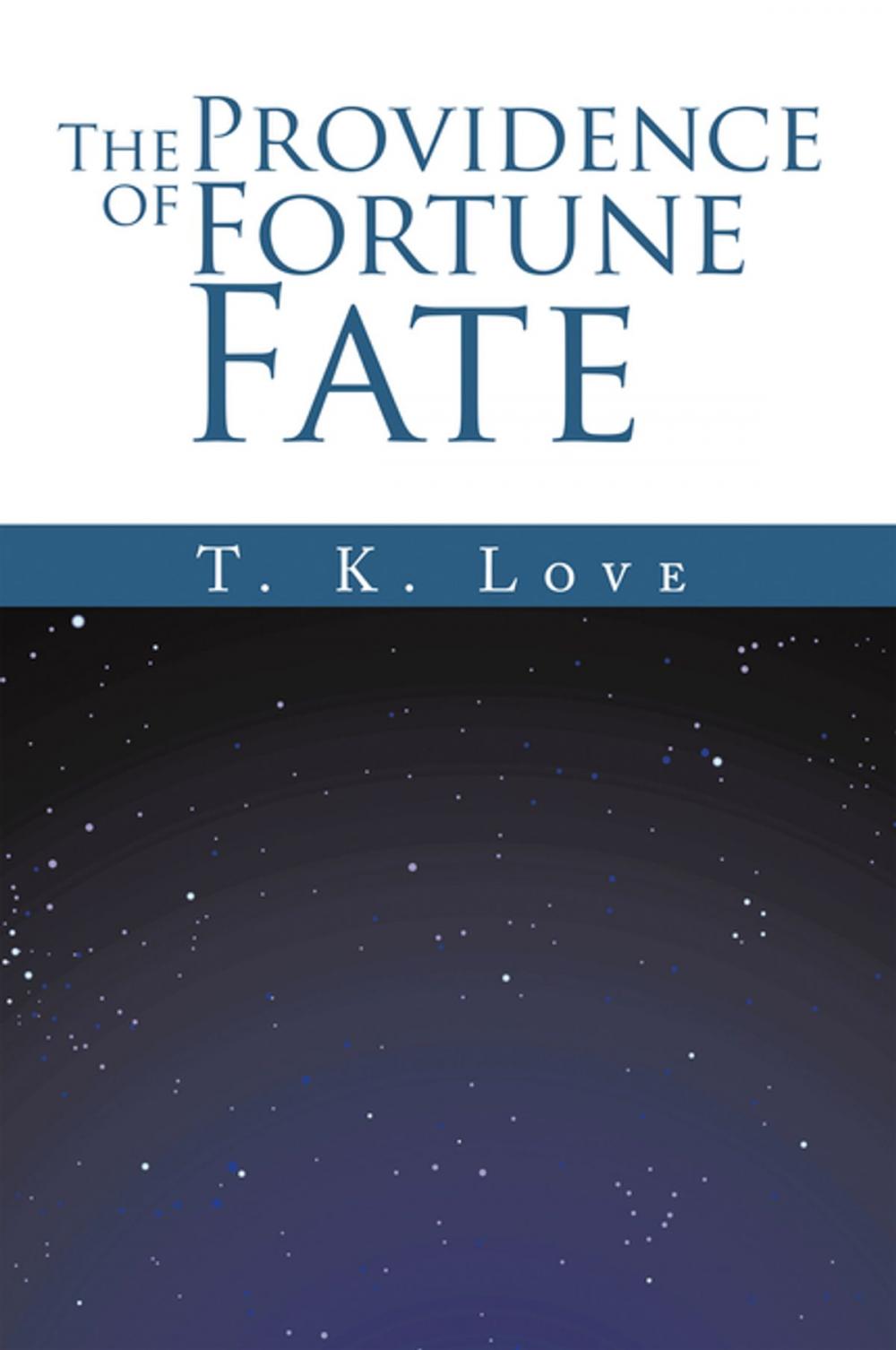 Big bigCover of The Providence of Fortune: Fate