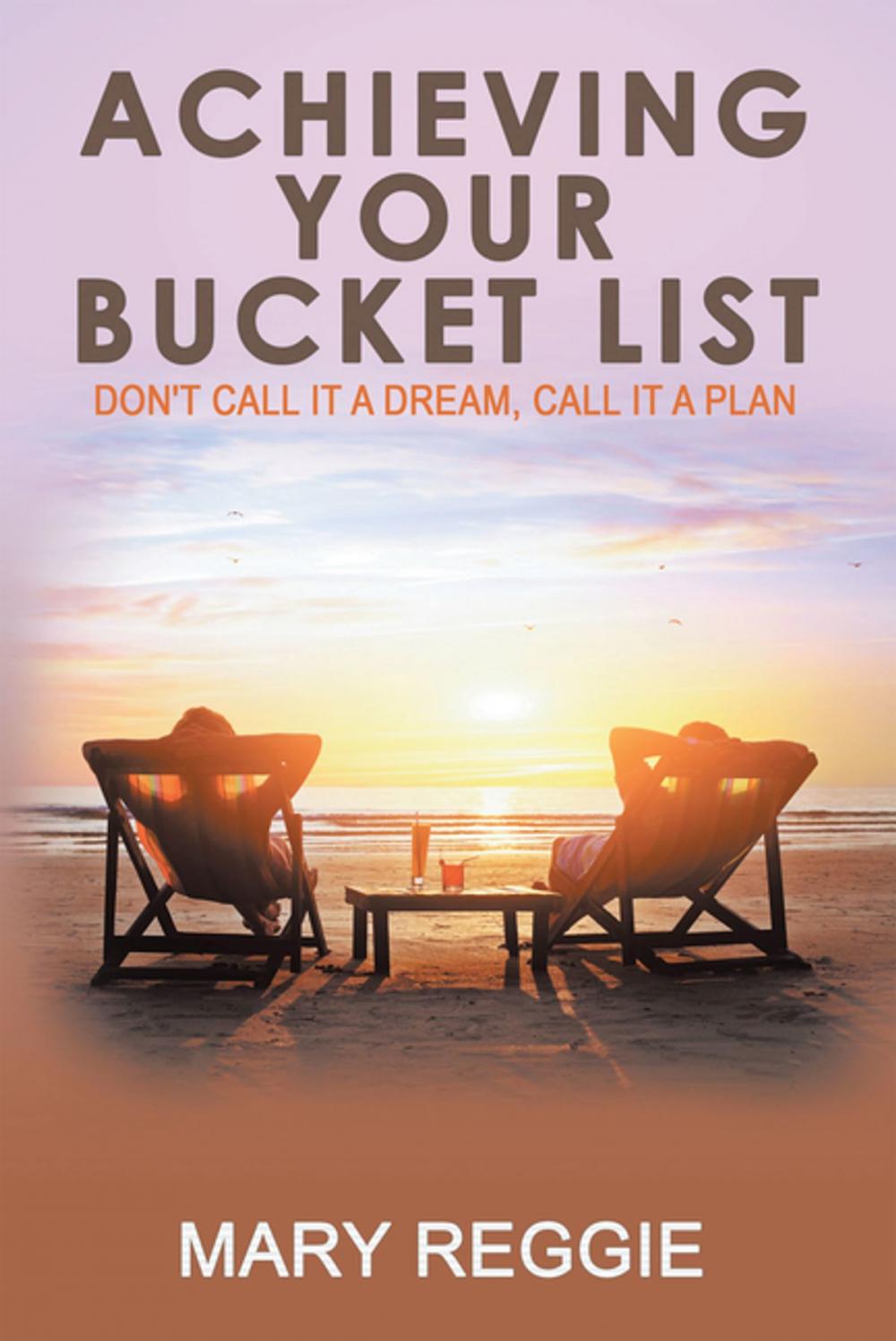 Big bigCover of Achieving Your Bucket List