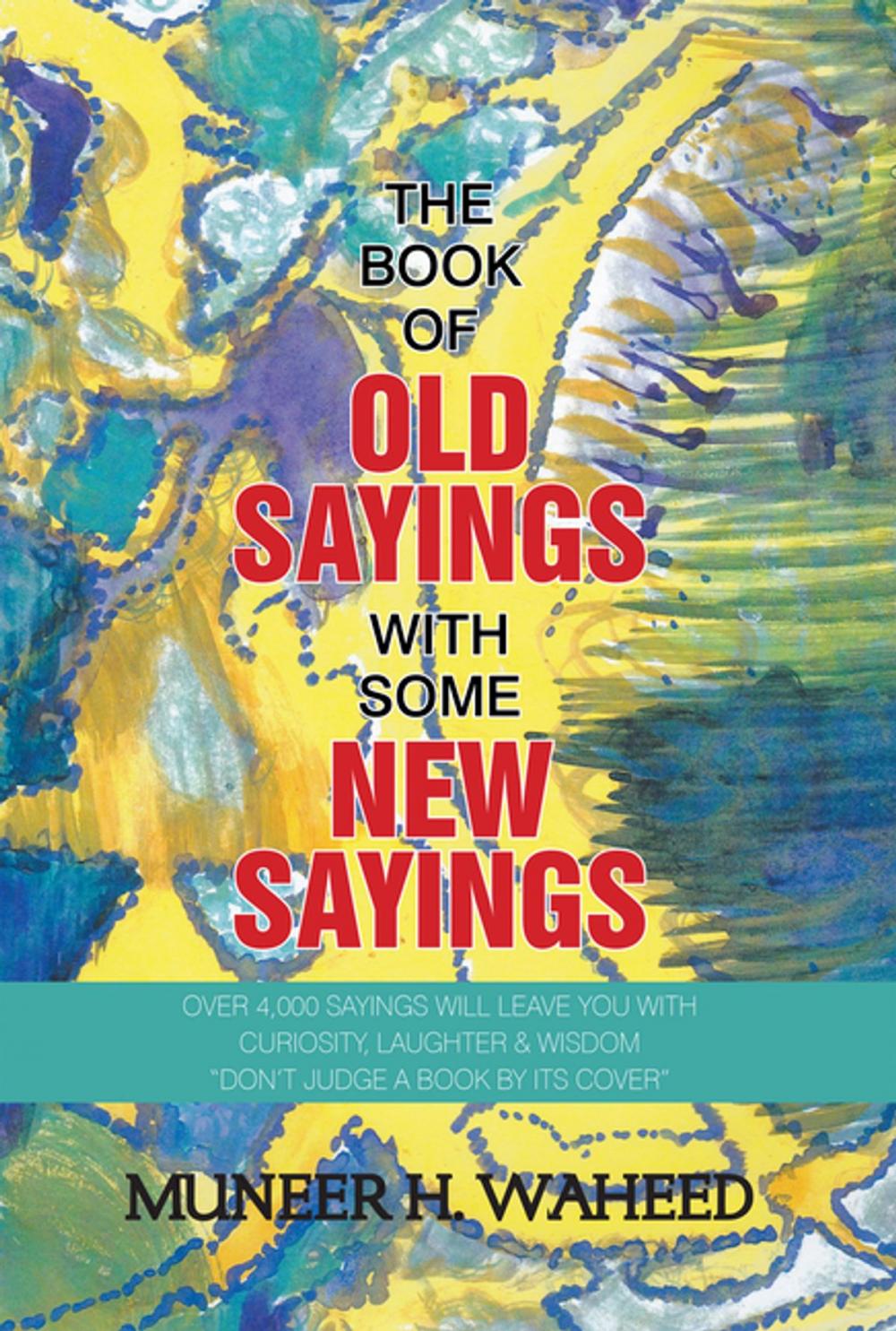 Big bigCover of The Book of Old Sayings with Some New Sayings