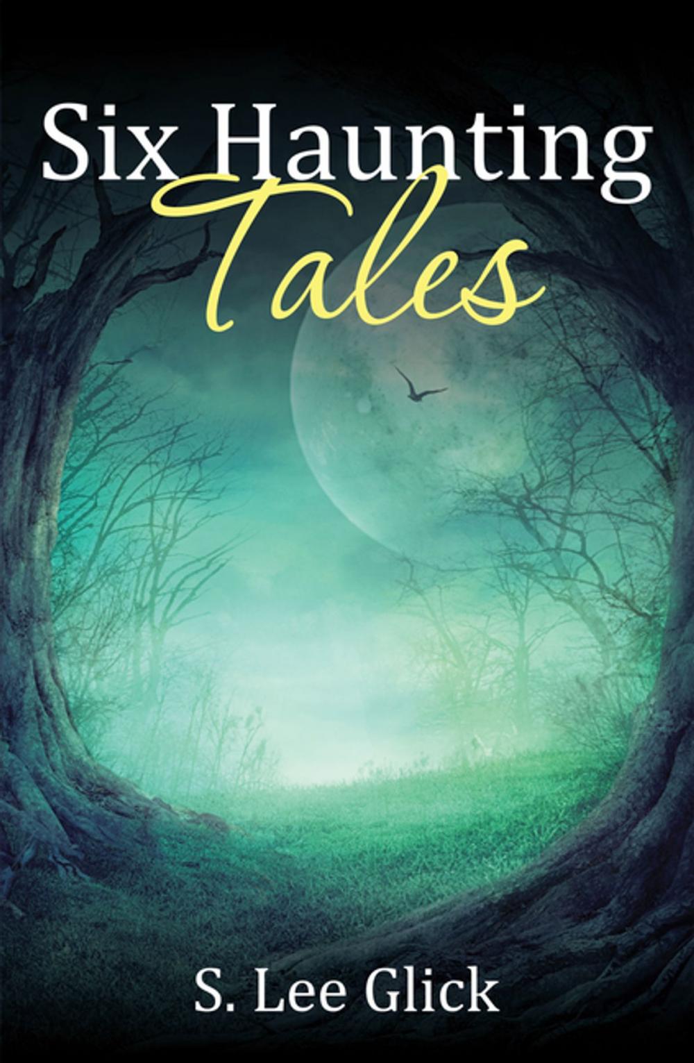 Big bigCover of Six Haunting Tales