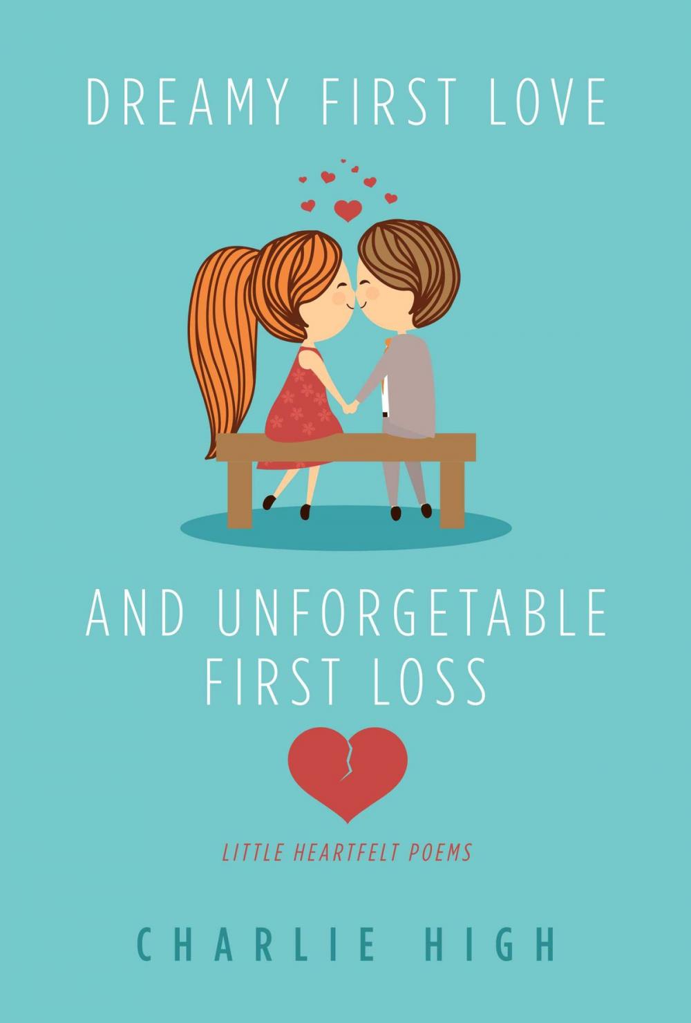 Big bigCover of Dreamy First Love and Unforgettable First Loss