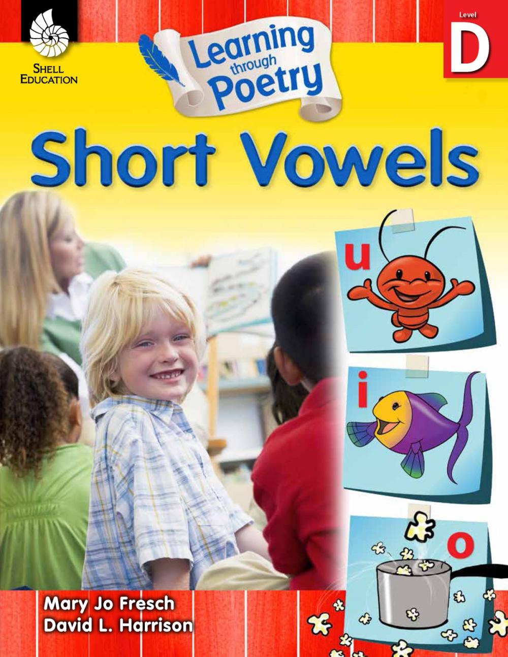 Big bigCover of Learning through Poetry: Short Vowels Level D