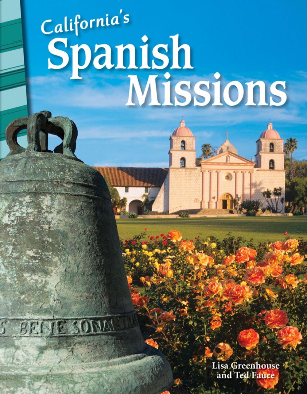 Big bigCover of California's Spanish Missions