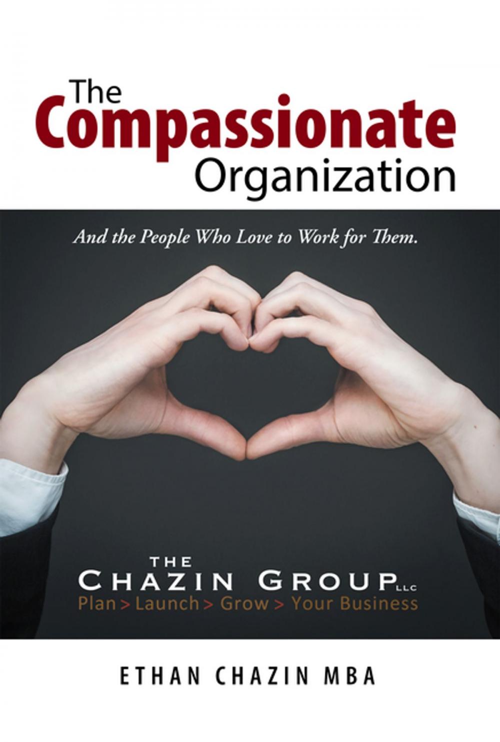 Big bigCover of The Compassionate Organization