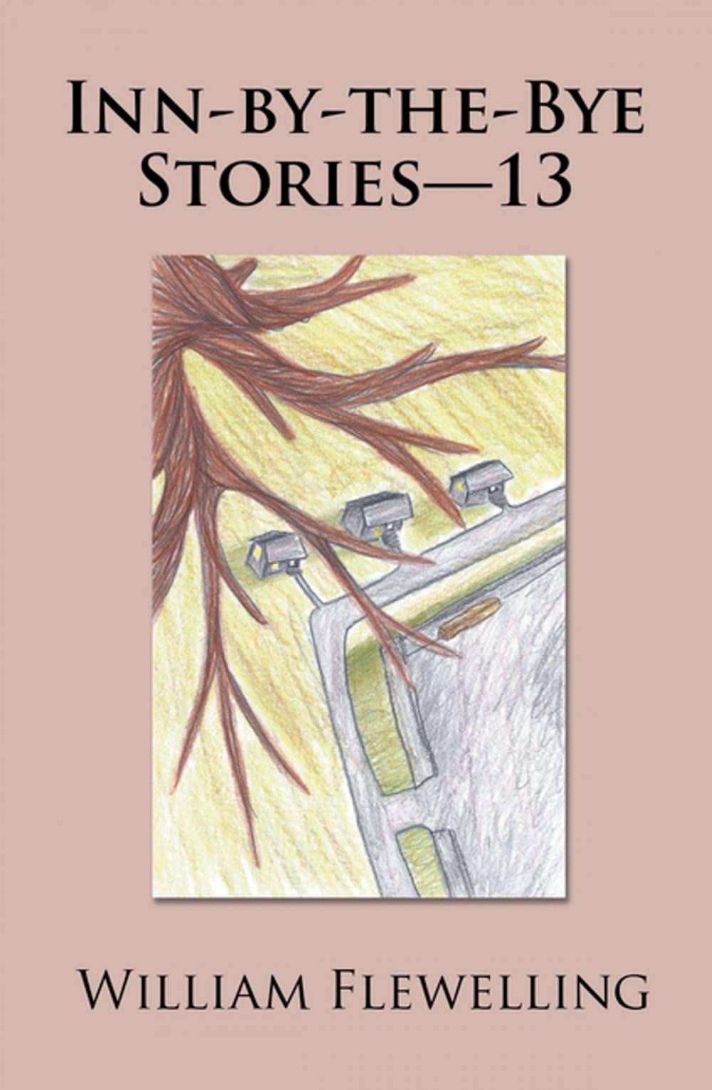 Big bigCover of Inn-By-The-Bye Stories—13