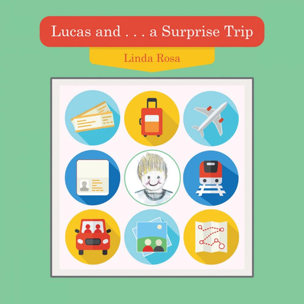 Big bigCover of Lucas and . . . a Surprise Trip