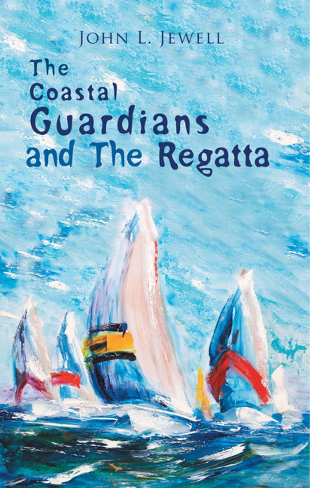 Big bigCover of The Coastal Guardians and the Regatta