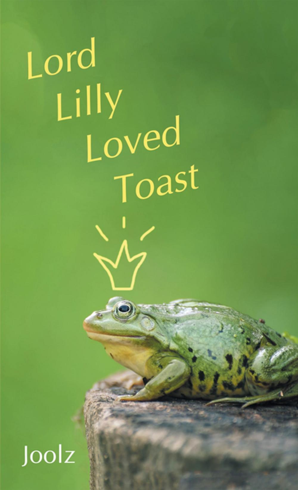 Big bigCover of Lord Lilly Loved Toast