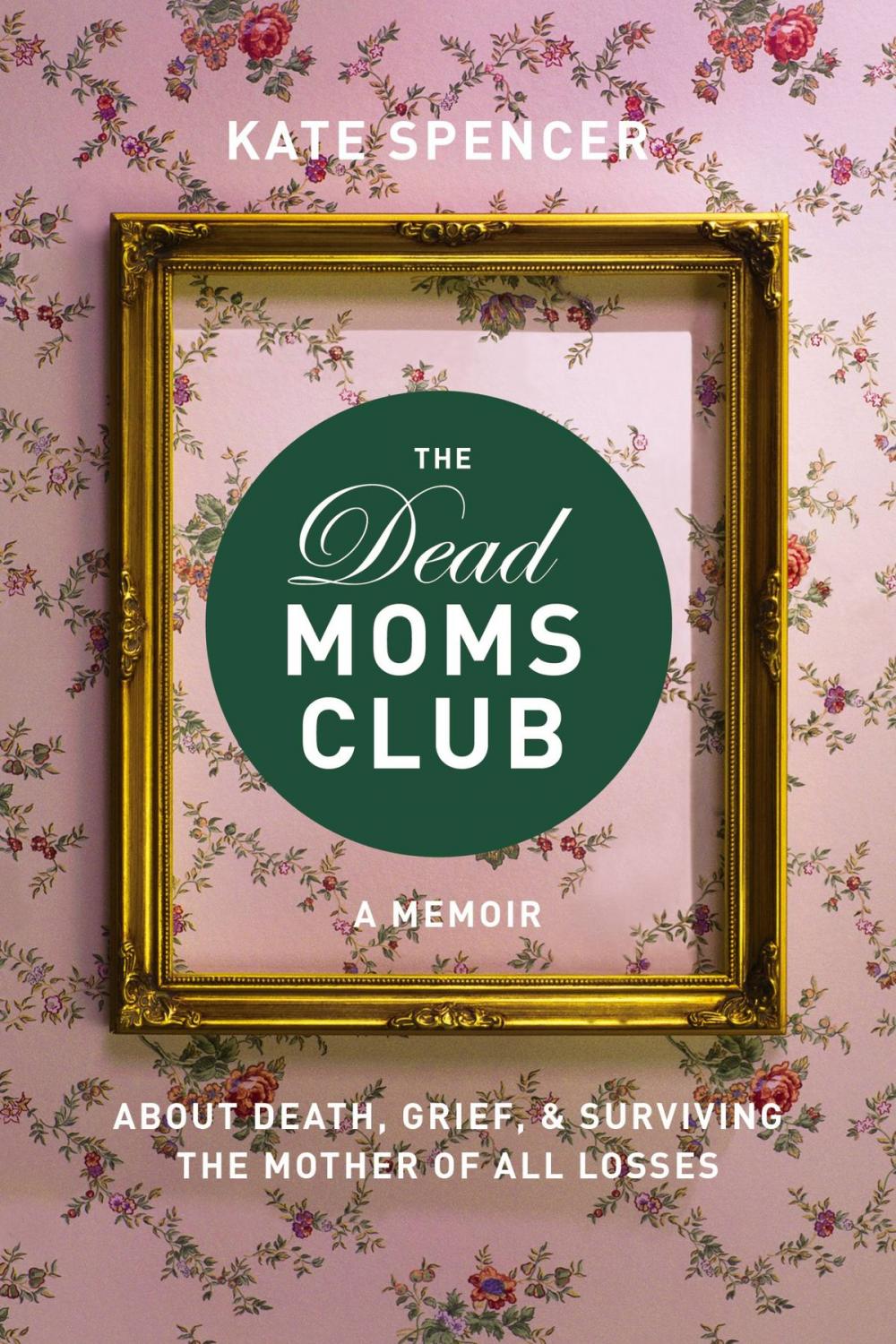 Big bigCover of The Dead Moms Club