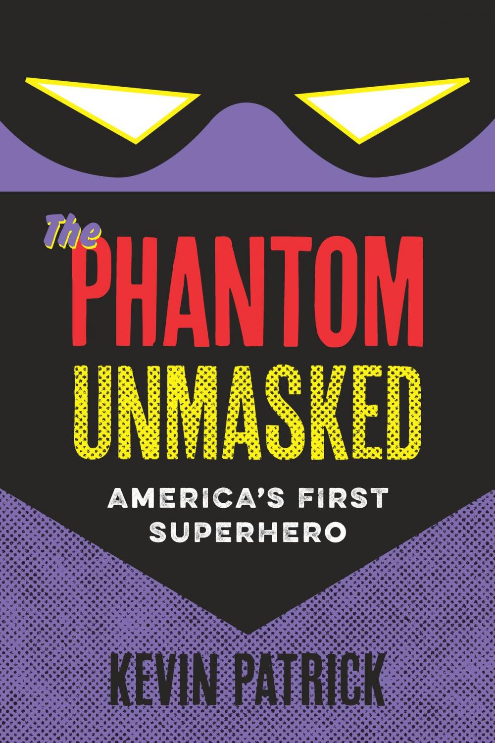 Big bigCover of The Phantom Unmasked