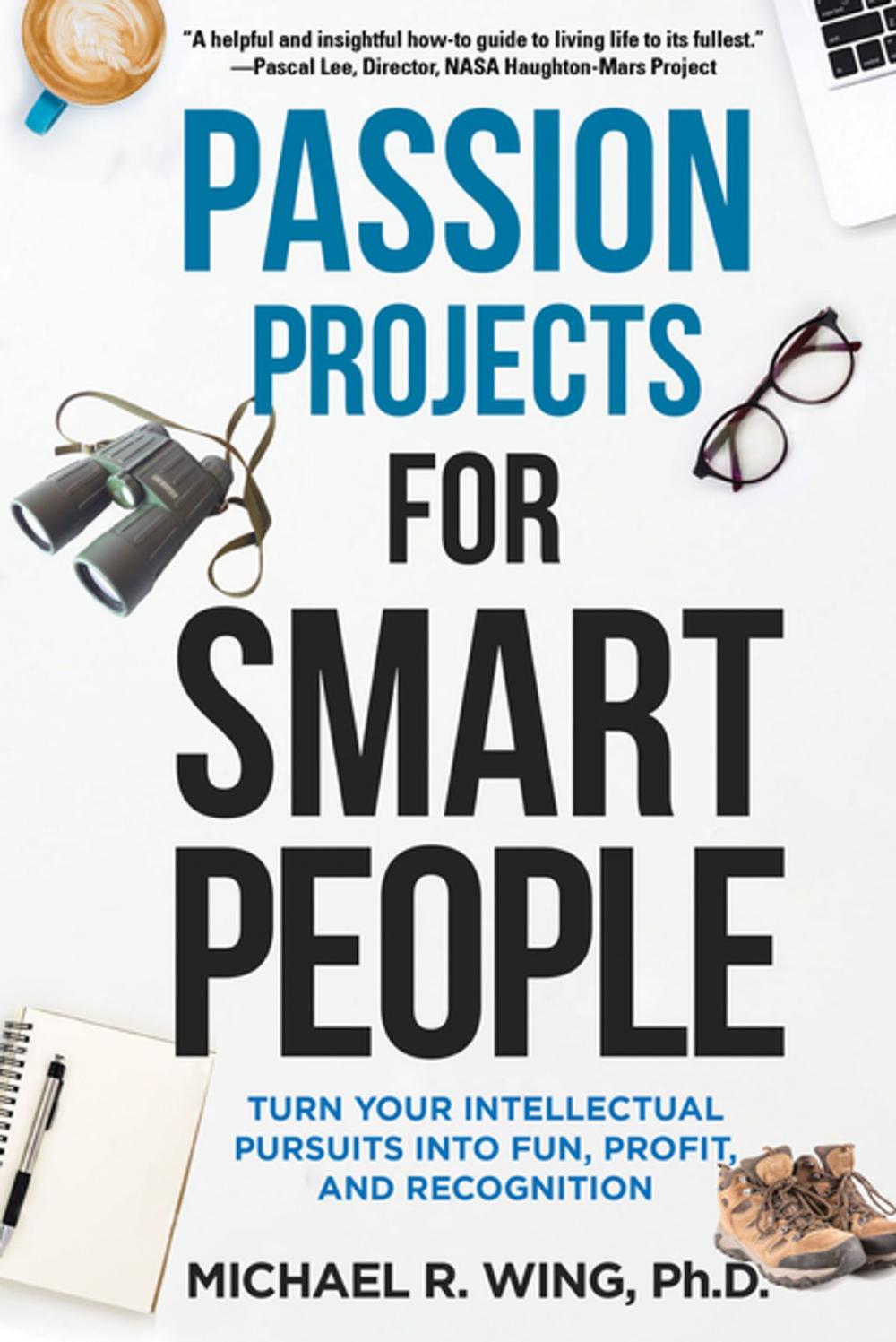 Big bigCover of Passion Projects for Smart People