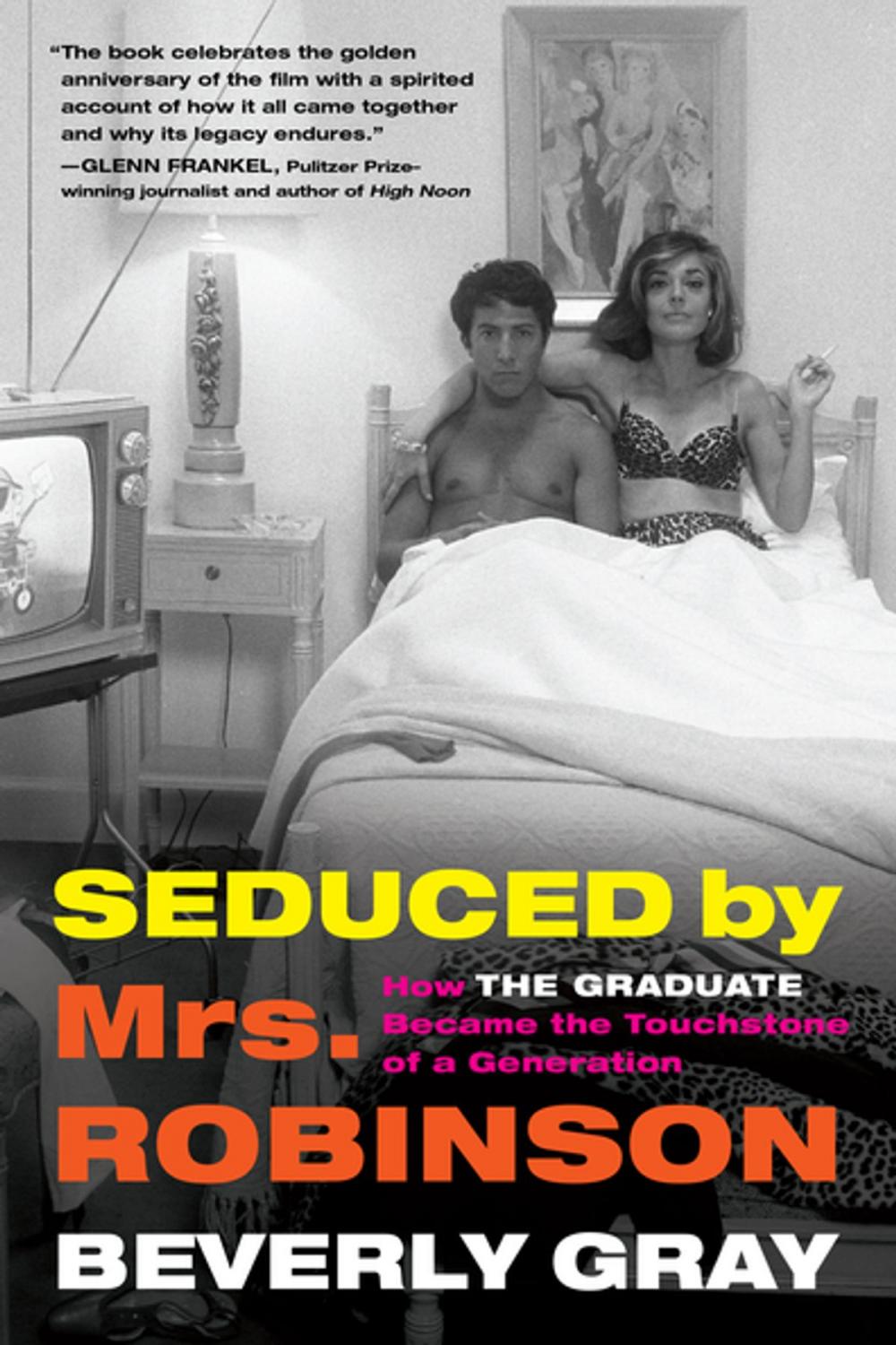 Big bigCover of Seduced by Mrs. Robinson