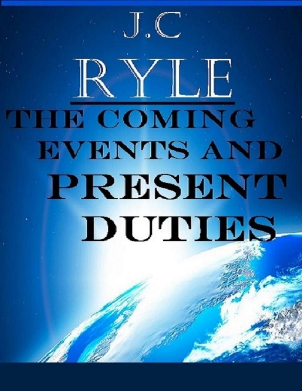 Big bigCover of The Coming Events and Present Duties