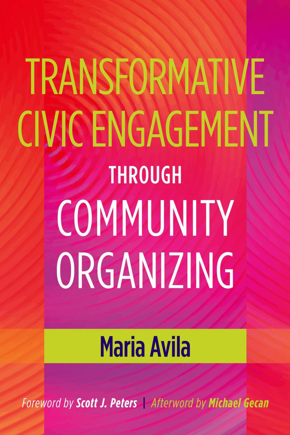 Big bigCover of Transformative Civic Engagement Through Community Organizing