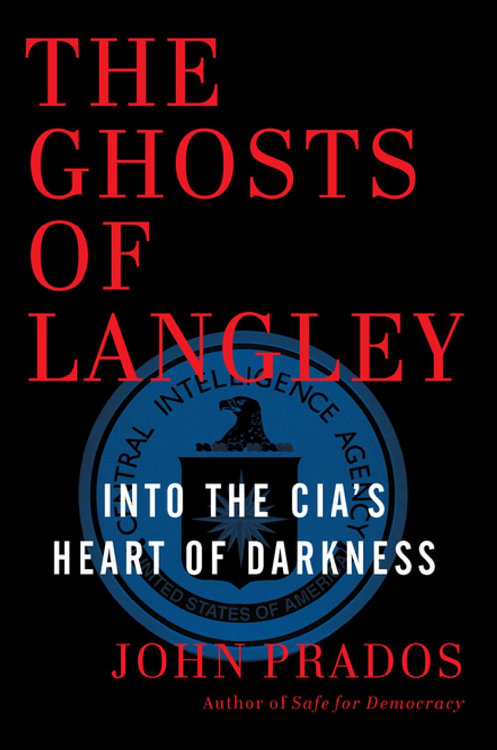 Big bigCover of The Ghosts of Langley