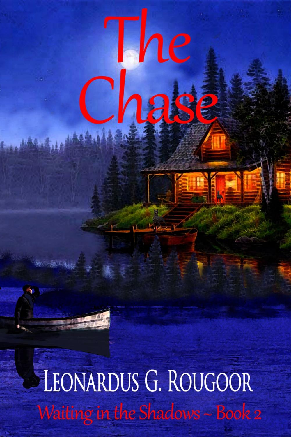 Big bigCover of The Chase ~ Waiting in the Shadows ~ Book 2