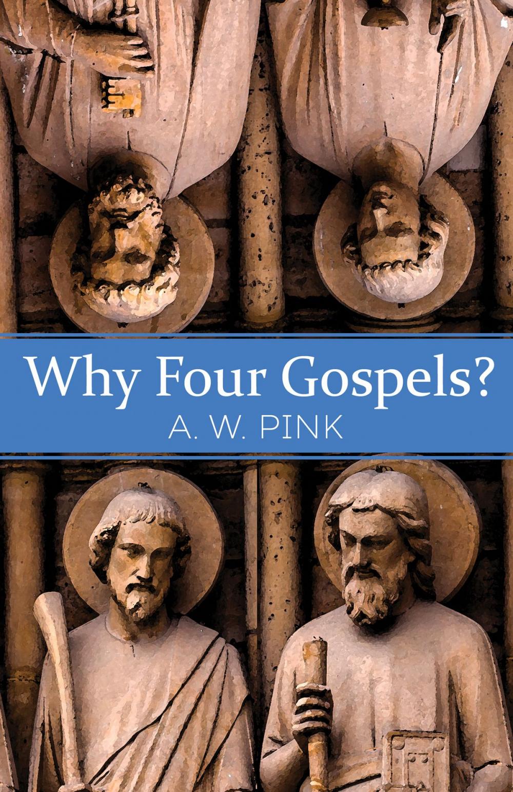 Big bigCover of Why Four Gospels?