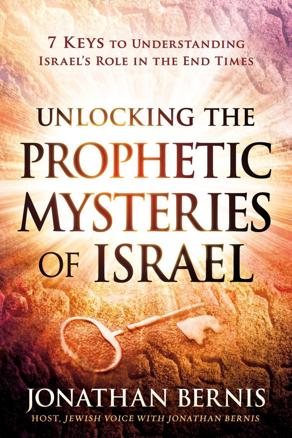 Big bigCover of Unlocking the Prophetic Mysteries of Israel