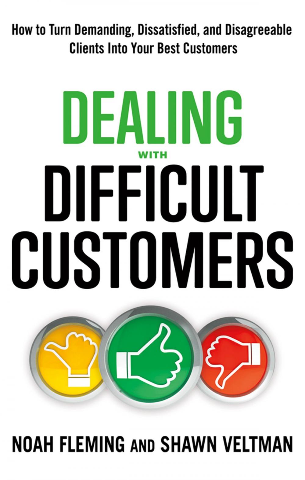 Big bigCover of Dealing with Difficult Customers