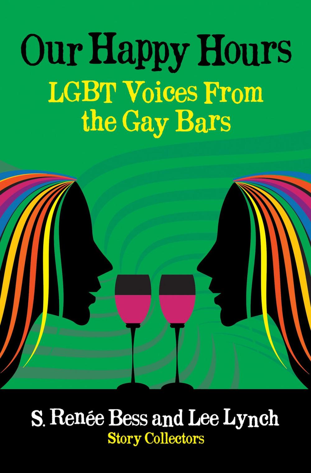 Big bigCover of Our Happy Hours, LGBT Voices From the Gay Bars