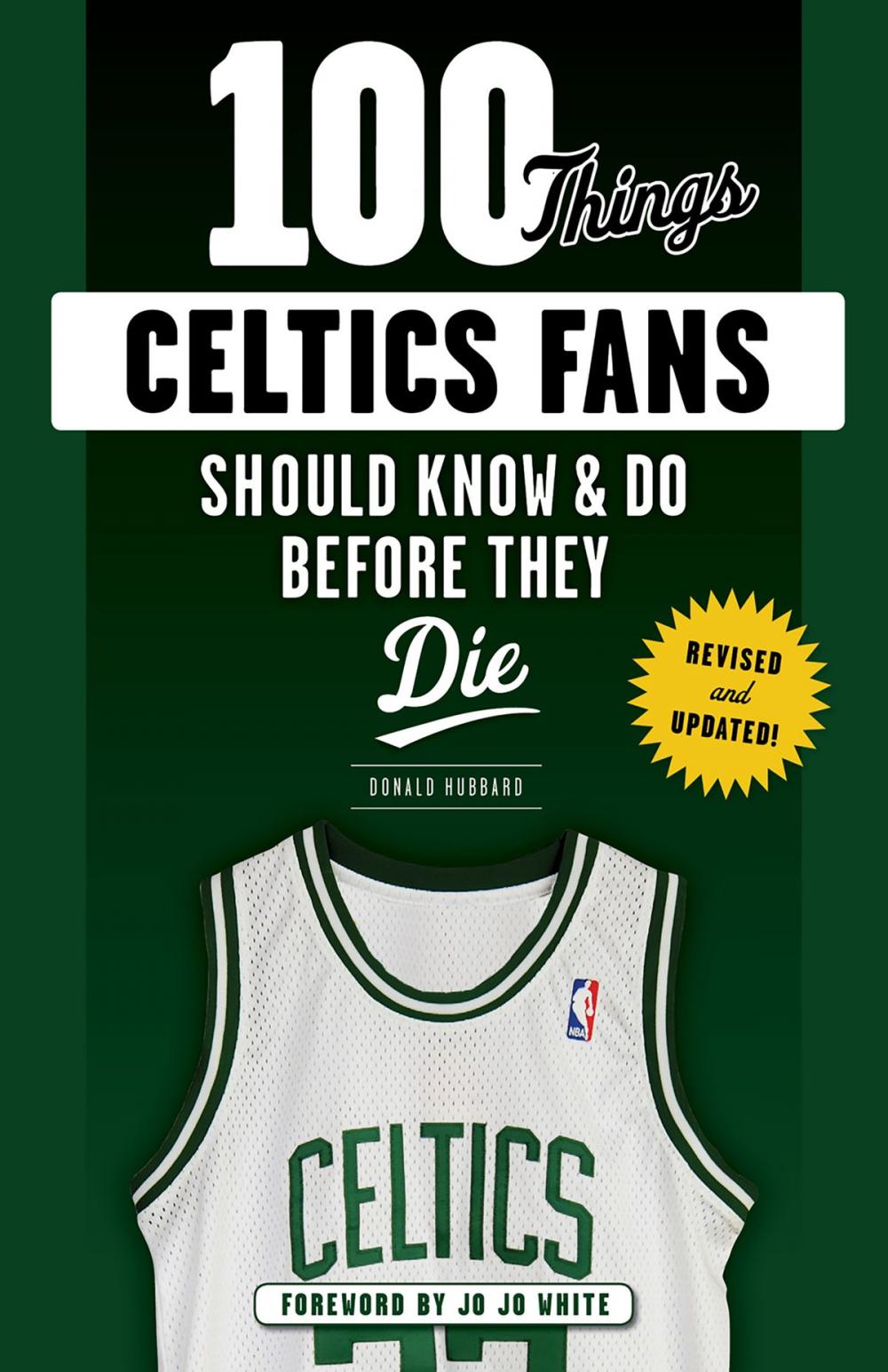 Big bigCover of 100 Things Celtics Fans Should Know & Do Before They Die