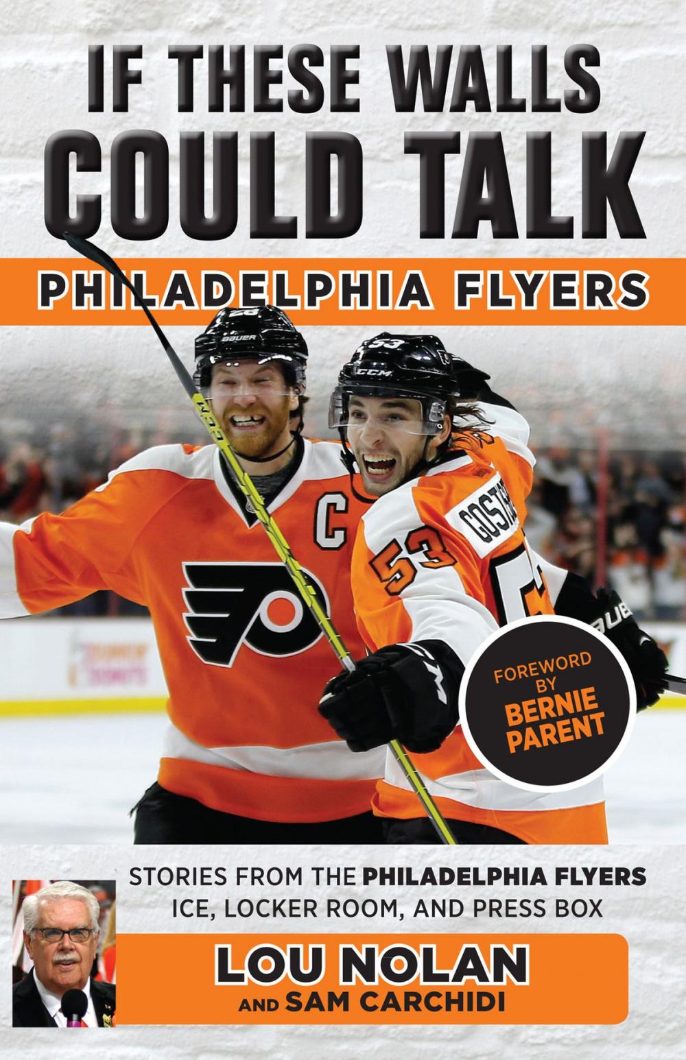 Big bigCover of If These Walls Could Talk: Philadelphia Flyers