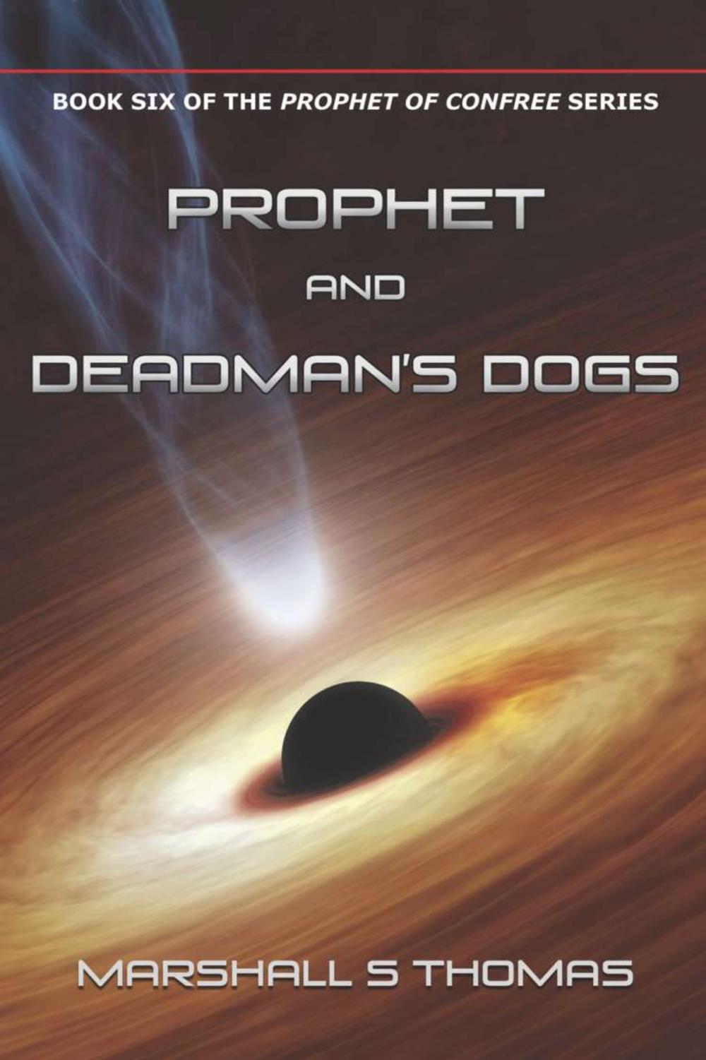 Big bigCover of Prophet and Deadman's Dogs