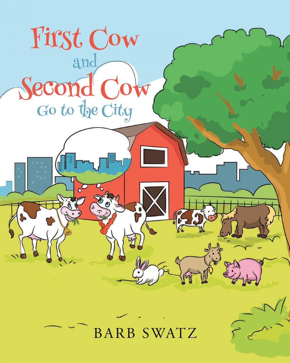 Big bigCover of First Cow and Second Cow Go to the City