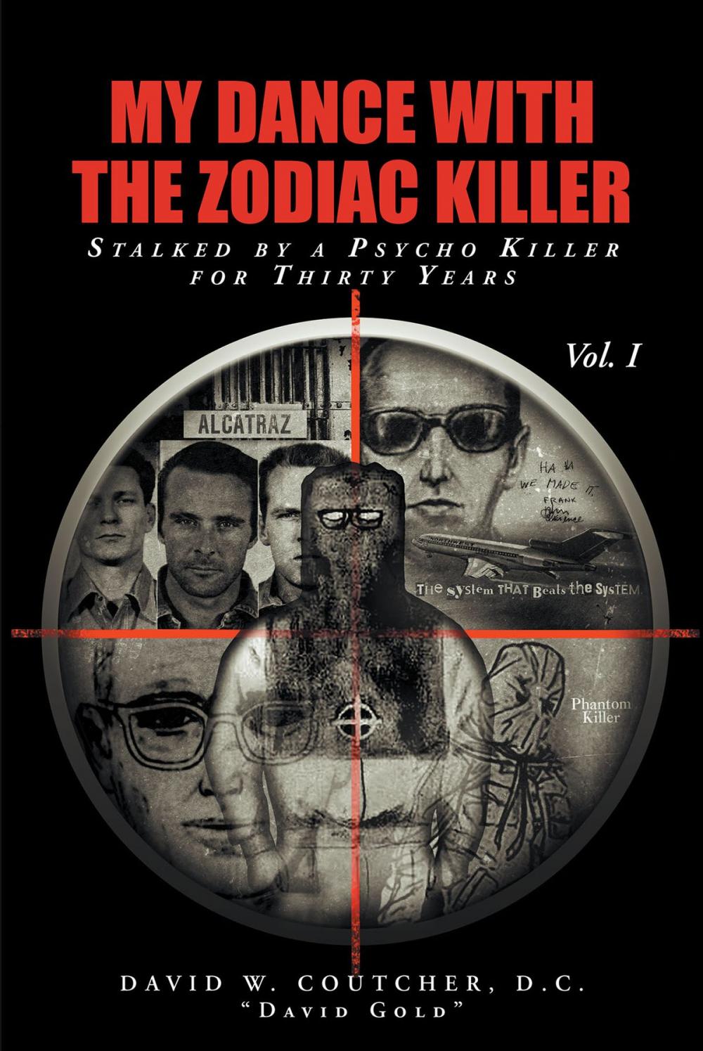 Big bigCover of My Dance with the Zodiac Killer