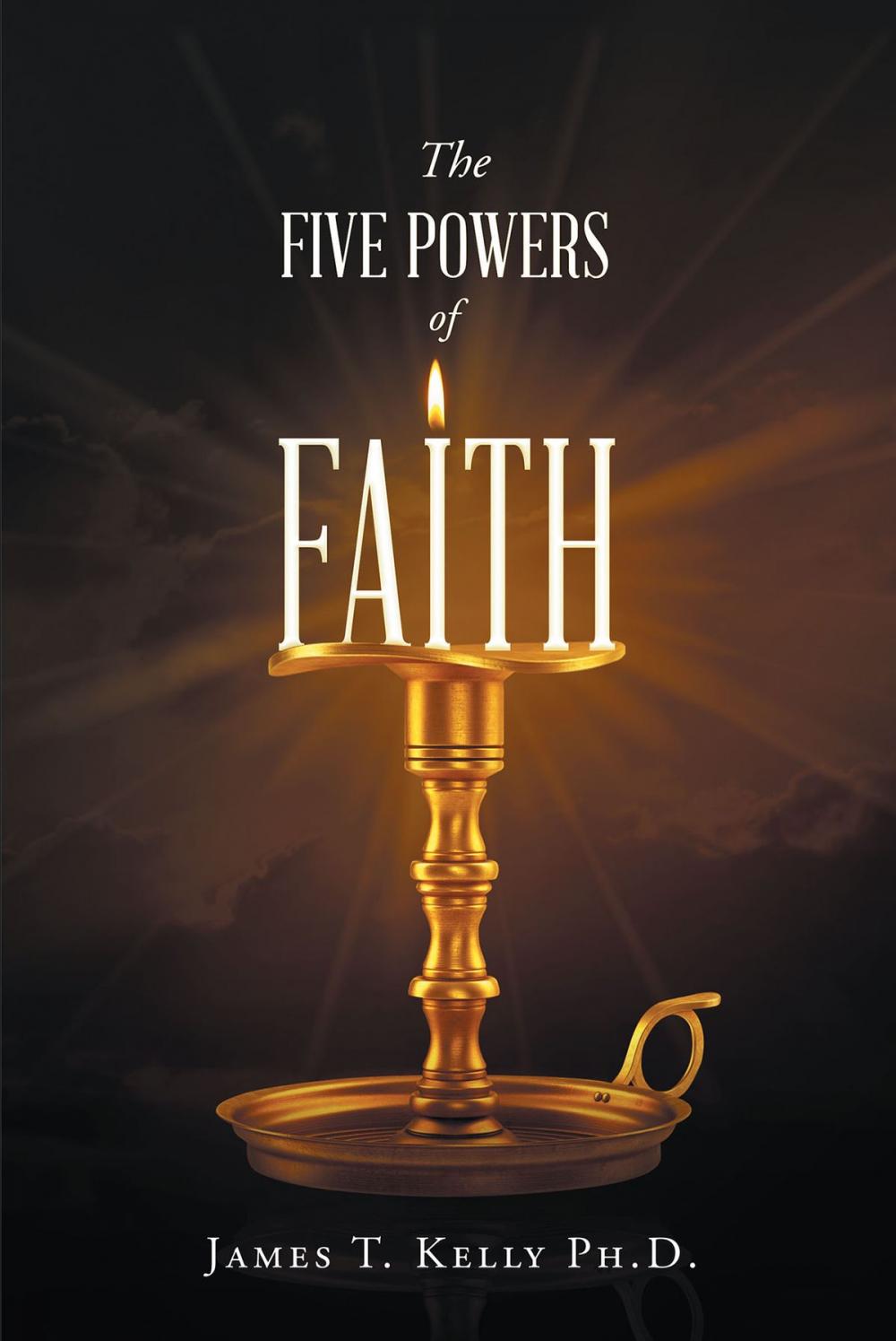 Big bigCover of The Five Powers of FAITH