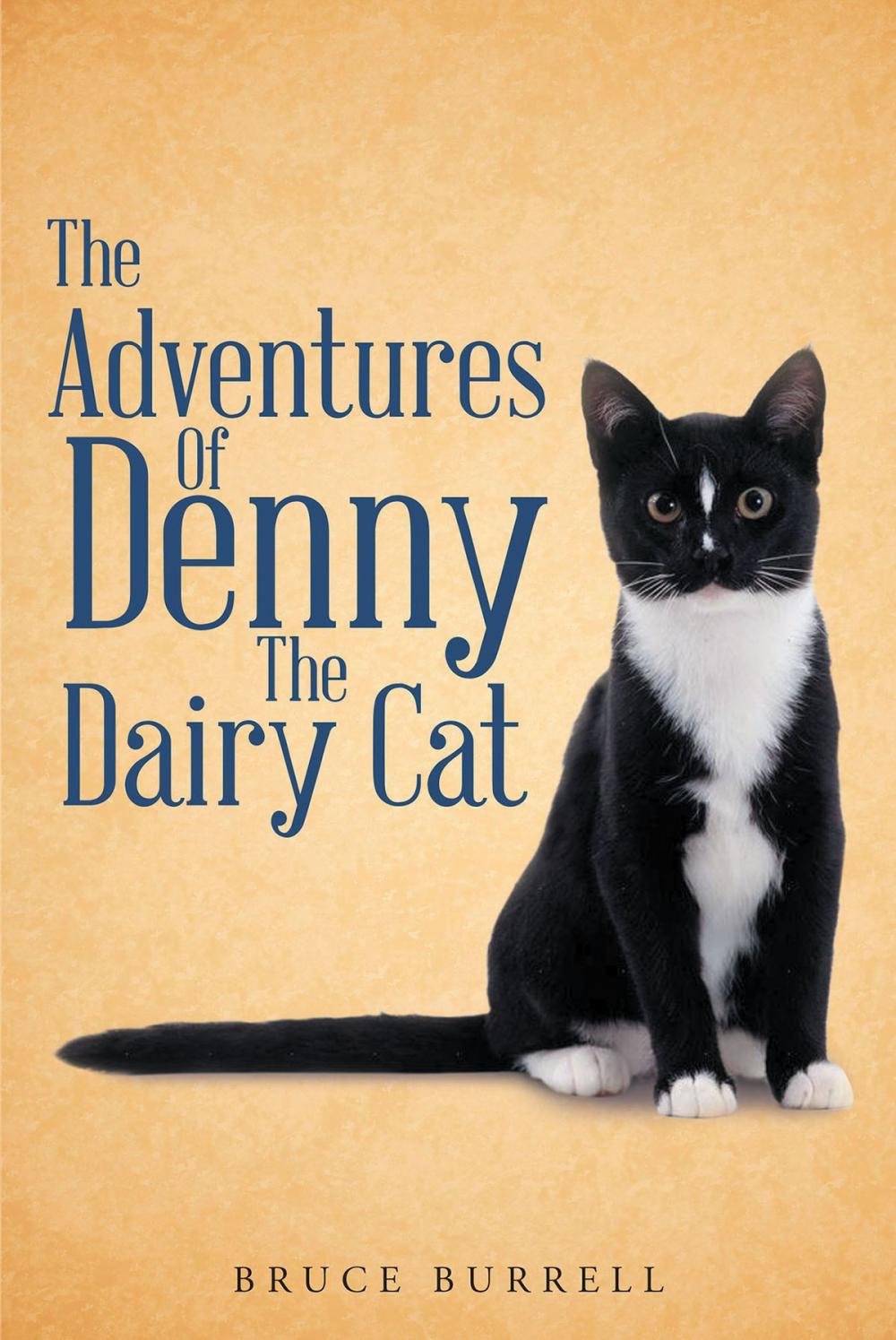 Big bigCover of The Adventures of Denny the Dairy Cat