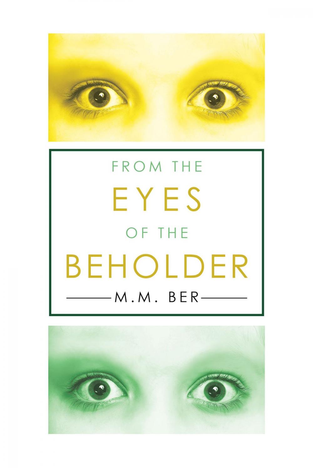 Big bigCover of From the EYES of the BEHOLDER