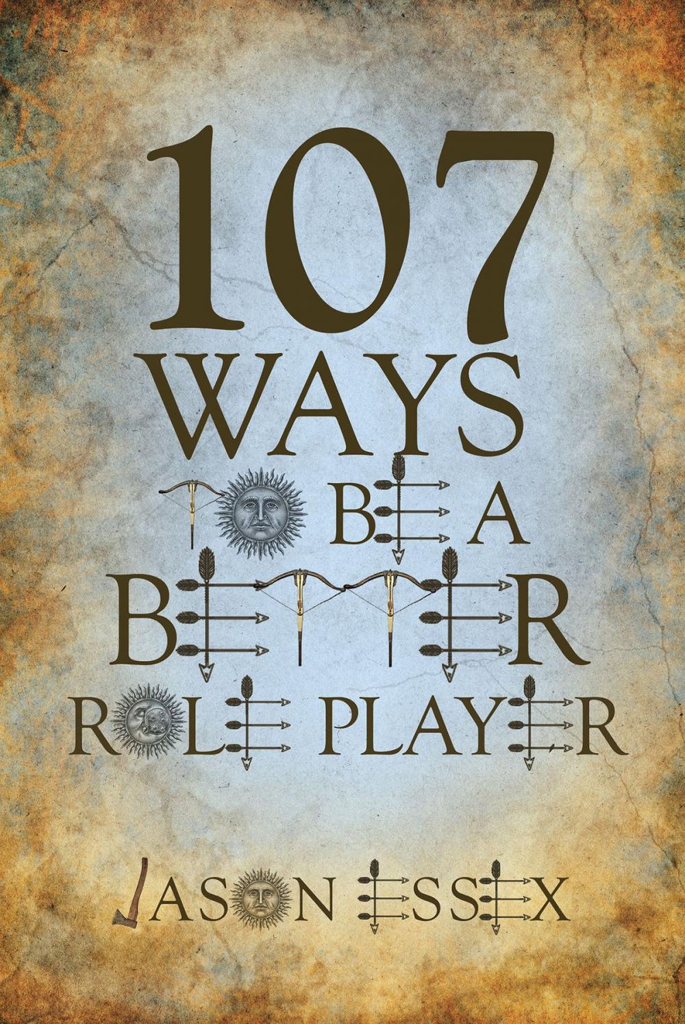 Big bigCover of 107 Ways To Be a Better Role Player