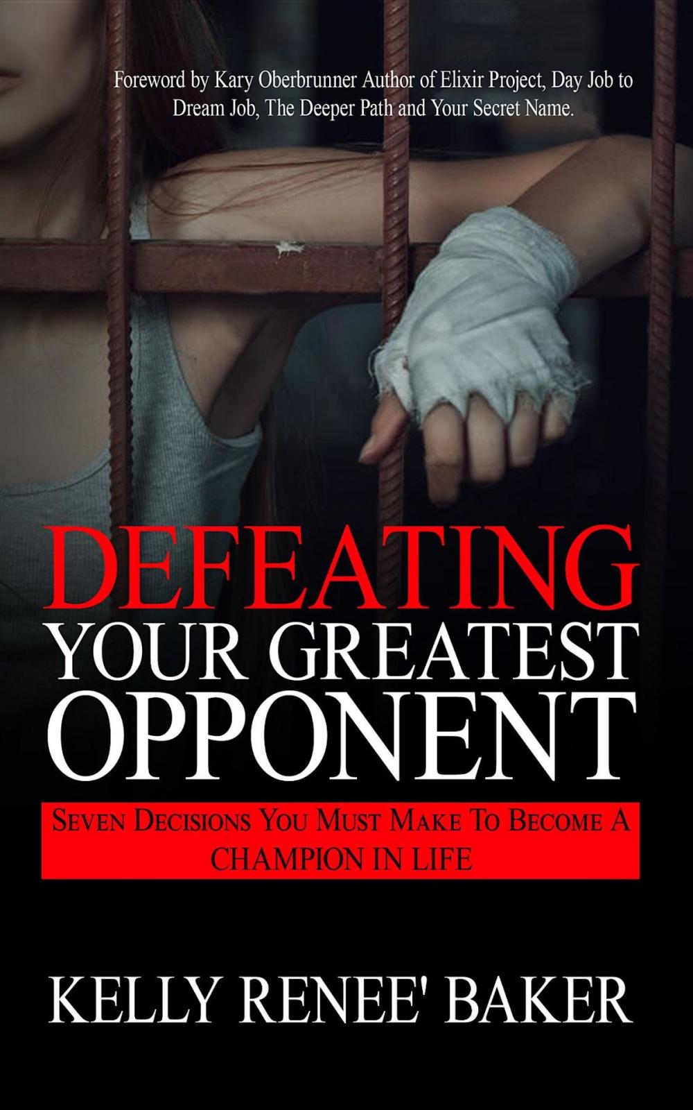 Big bigCover of Defeating Your Greatest Opponent