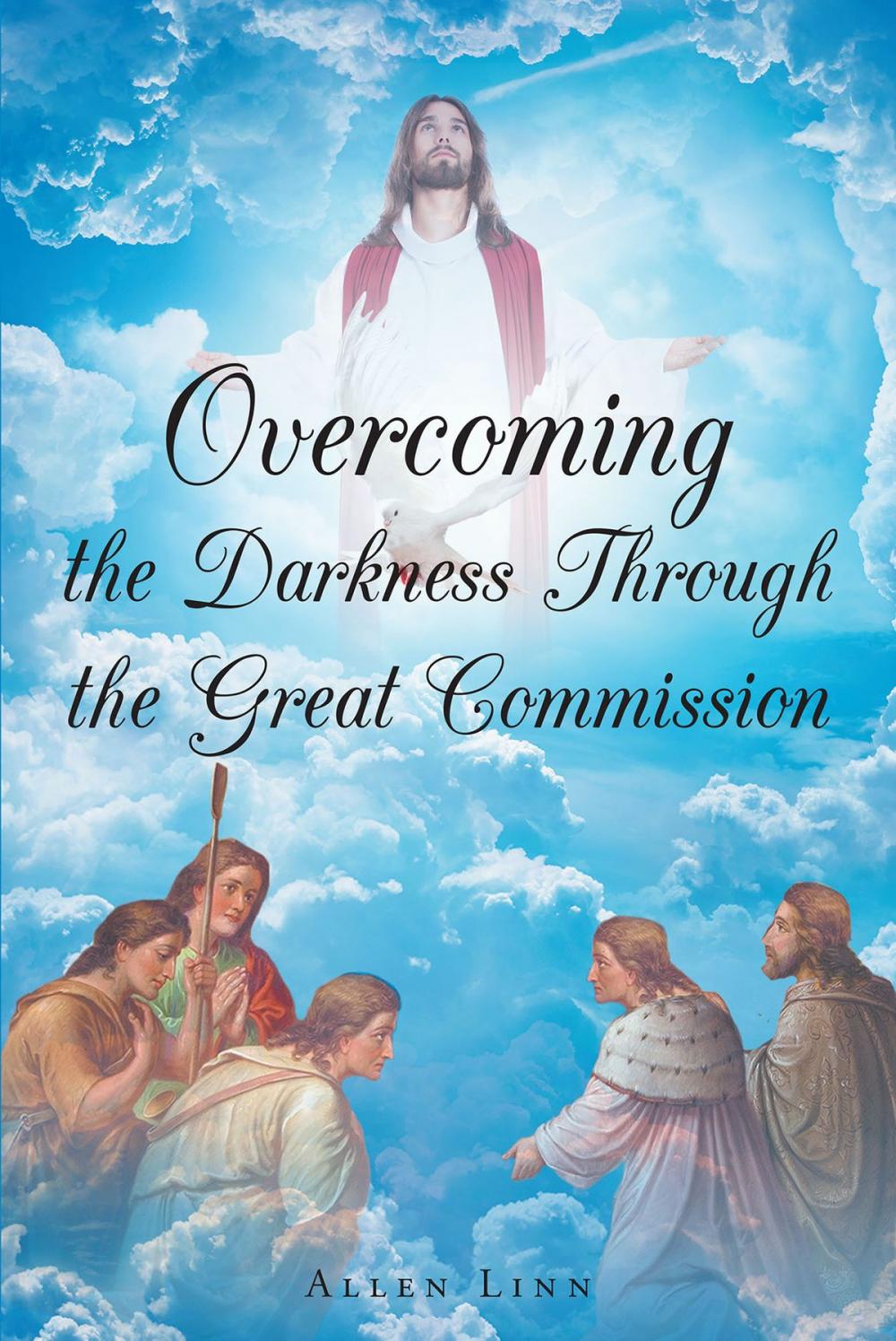 Big bigCover of Overcoming the Darkness Through the Great Commission