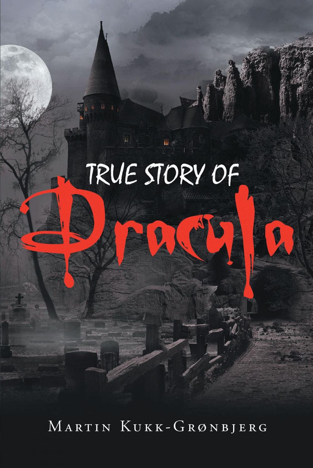 Big bigCover of True Story of Dracula