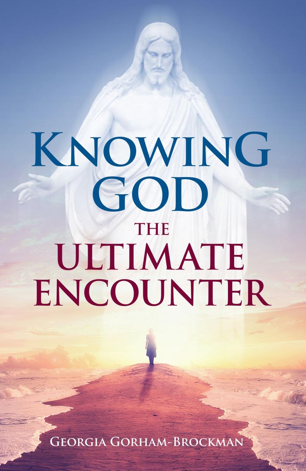 Big bigCover of Knowing God: The Ultimate Encounter