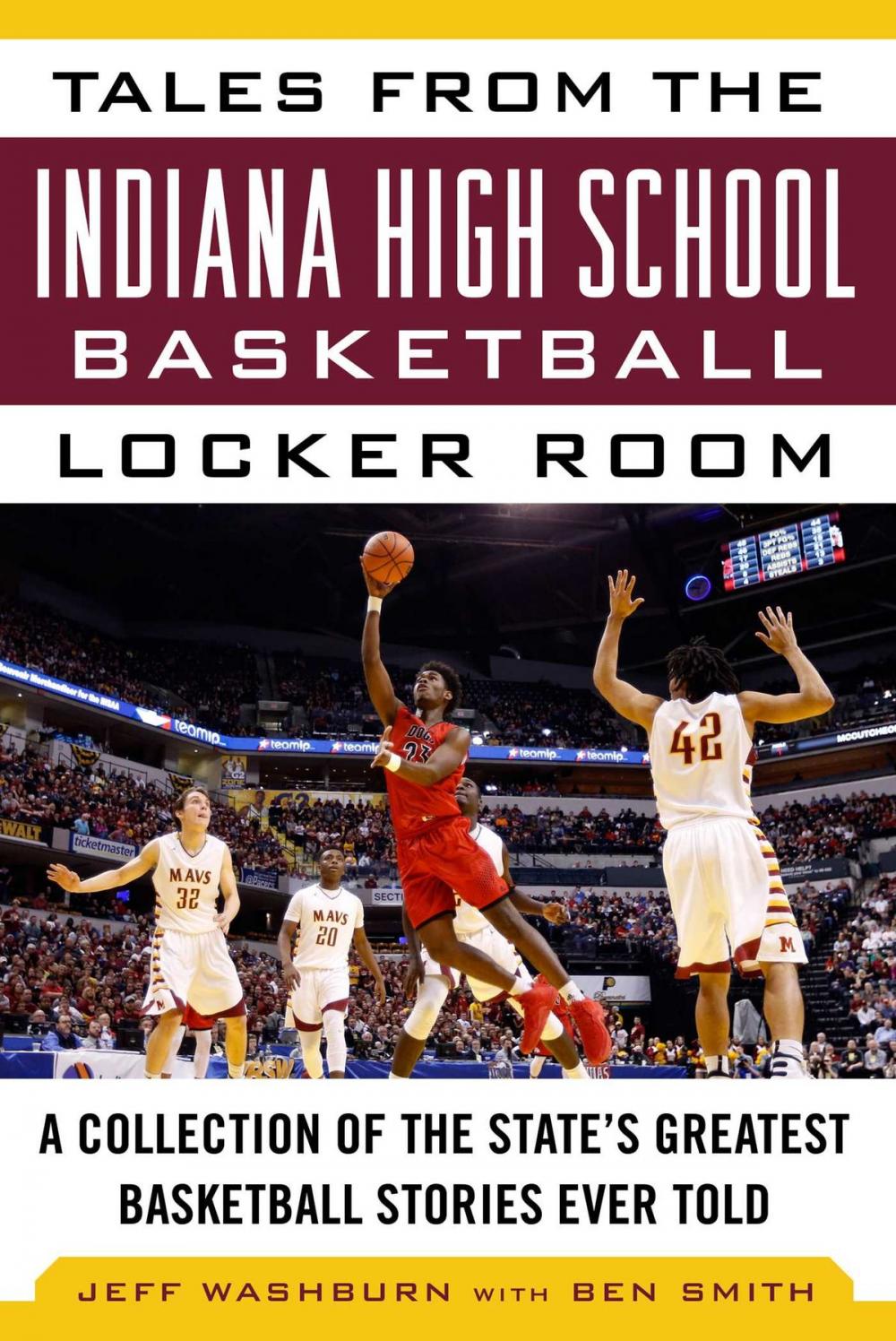 Big bigCover of Tales from the Indiana High School Basketball Locker Room